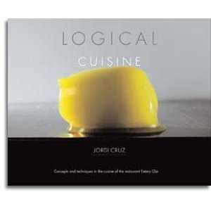  Logical Cuisine Jordi Cruz Books