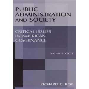  Public Administration and Society Critical Issues in American 