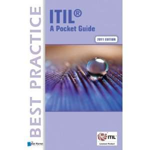  ITIL   A Pocket Guide 2011 (Best Practice (Van Haren 