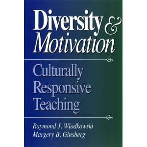  Diversity and Motivation Culturally Responsive Teaching 