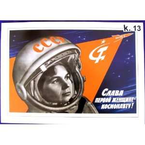  Long live the first woman astronaut V. Tereshkova 