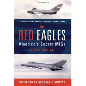   Secret MiGs (General Aviation) [Hardcover] Steve Davies Books