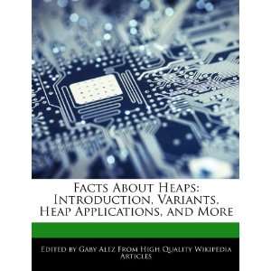   , Heap Applications, and More (9781276240277) Gaby Alez Books