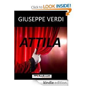 Attila (Italian Edition): Giuseppe Verdi:  Kindle Store
