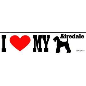  Bumper Sticker I Love My Airedale 