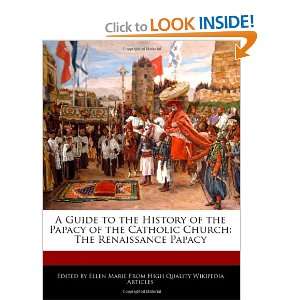   Papacy of the Catholic Church The Renaissance Papacy (9781240937851
