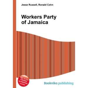  Workers Party of Jamaica Ronald Cohn Jesse Russell Books