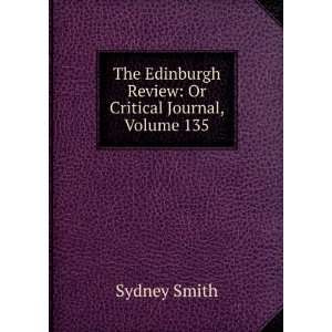 The Edinburgh Review Or Critical Journal, Volume 135 Sydney Smith 