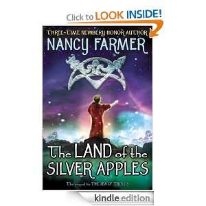 The Land of the Silver Apples Nancy Farmer, Rick Sardinha  