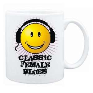    Smile , I Listen Classic Female Blues  Mug Music