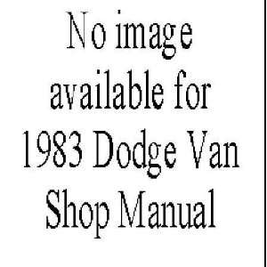  1983 DODGE VAN Shop Service Repair Manual Book Automotive