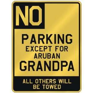   FOR ARUBAN GRANDPA  PARKING SIGN COUNTRY ARUBA