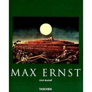 Max Ernst 1891 1976: Jenseits der Malerei: .de: Ulrich Bischoff 