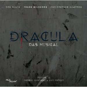 Dracula   Das Musical   Cast Album Thomas Borchert, Uwe Kröger 