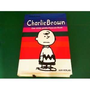   Das dritte große Peanuts Buch.  Charles M. Schulz Bücher