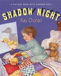 Shadow Night by Kay Chorao 2001, Hardcover  