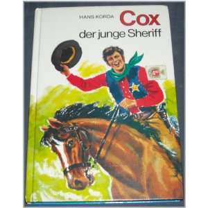 Cox, der junge Sheriff  Hans Korda Bücher