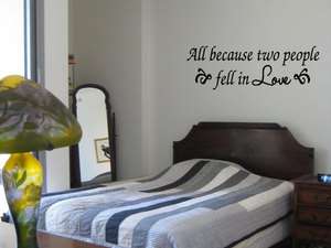 ALL Because TWO people fell in LOVE Wall Quotes Decal  