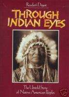 THROUGH INDIAN EYES by Readers Digest (1995)  
