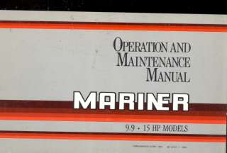   MARINER OUTBOARD 9.9 / 15 HP OPERATION & MAINTENANCE MANUAL  