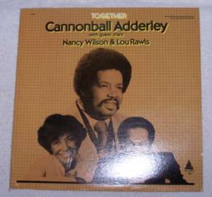 LP Cannonball Adderley with Nancy Wilson & Lou Rawls  