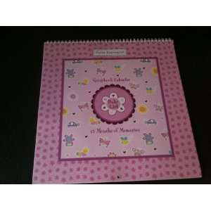  Scrapbook Calendar Babys First Year   Pink: Baby