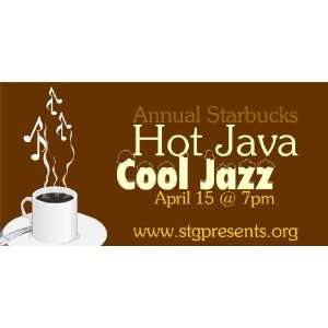   Vinyl Banner   Annual Starbucks Hot Java Cool Jazz 