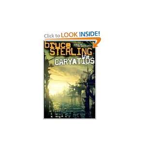  The Caryatids Bruce Sterling Books