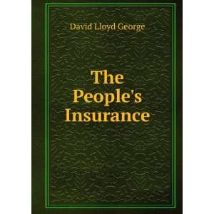 The Peoples Insurance David Lloyd George  Books