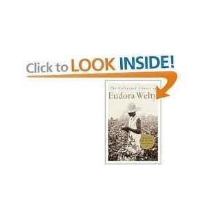   Stories of Eudora Welty Publisher: Harcourt Brace: Eudora Welty: Books