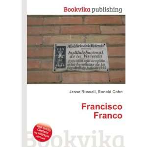  Francisco Franco Ronald Cohn Jesse Russell Books