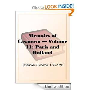 Memoirs of Casanova   Volume 11  Paris and Holland Giacomo Casanova 