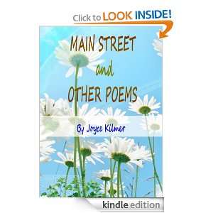 Main street and other poems Joyce Kilmer  Kindle Store