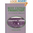 Beef Cattle Production An Integrated Approach by Verl M. Thomas 