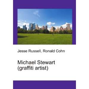  Michael Stewart (graffiti artist) Ronald Cohn Jesse 