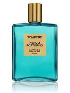 Tom Ford Beauty   Neroli Portofino Eau Fraiche Body Splash/8 oz.