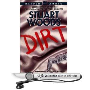    Dirt (Audible Audio Edition) Stuart Woods, Tony Roberts Books