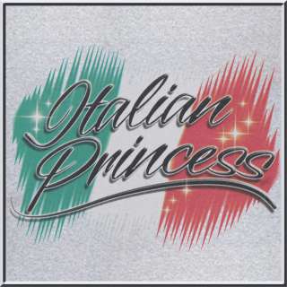 Italian Princess Italy Flag Pride SWEATSHIRT S 2X,3X,4X  