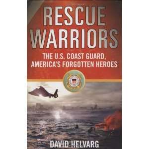   The U.S. Coast Guard, Americas Forgotten Heroes n/a  Author  Books