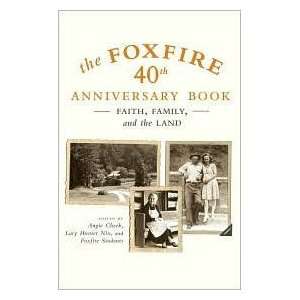  The Foxfire 40th Anniversary Book Publisher Anchor  N/A 