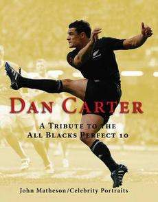 Dan Carter NEW by John Matheson  