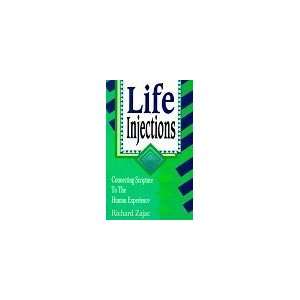  Life Injections [Perfect Paperback]: Richard E. Zajac 