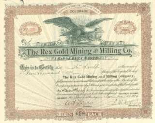 The Rex Gold Mining and Milling Co Stock Certificate  