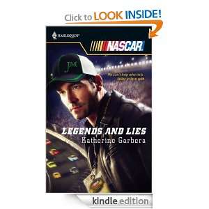 Legends and Lies (Harlequin NASCAR) Katherine Garbera  