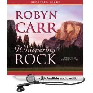  Whispering Rock (Audible Audio Edition) Robyn Carr 